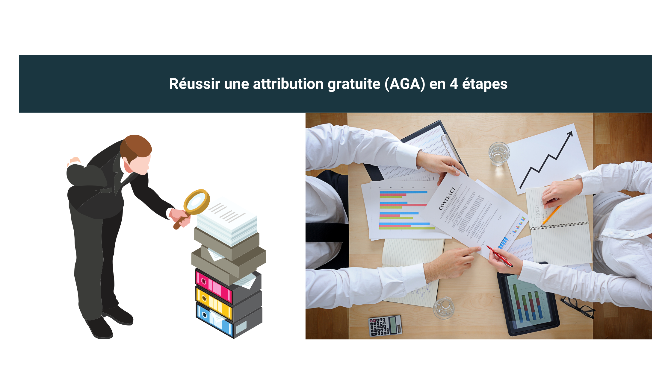 Réussir une attribution gratuite d’actions (AGA) en 4 étapes